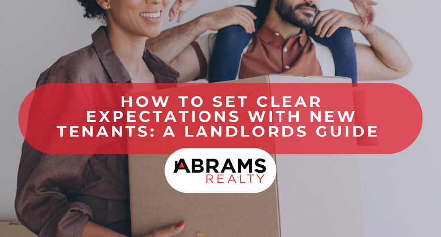 How to Set Clear Expectations with New Tenants: A Landlord’s Guide